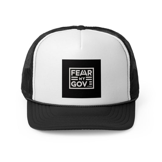 Fear My Gov Trucker Cap - Bold Statement Hat for Free Thinkers